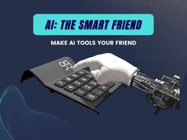 AI: The smart friend